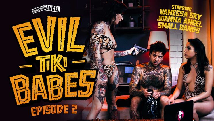 [BurningAngel] - Tiki Temptresses Unleash Episode 2 - Vanessa Sky - Small Hands - Joanna Angel