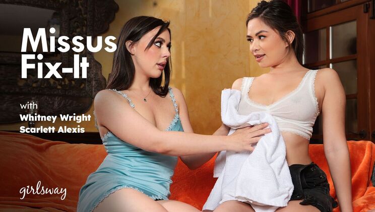 [Girlsway] - Kissing Fix-It with Scarlett - Whitney Wright - Scarlett Alexis