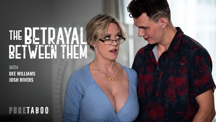 [PureTaboo] - A Stepson's Dream: Having Sex with His MILF Stepmom - Dee Williams - Josh Rivers
