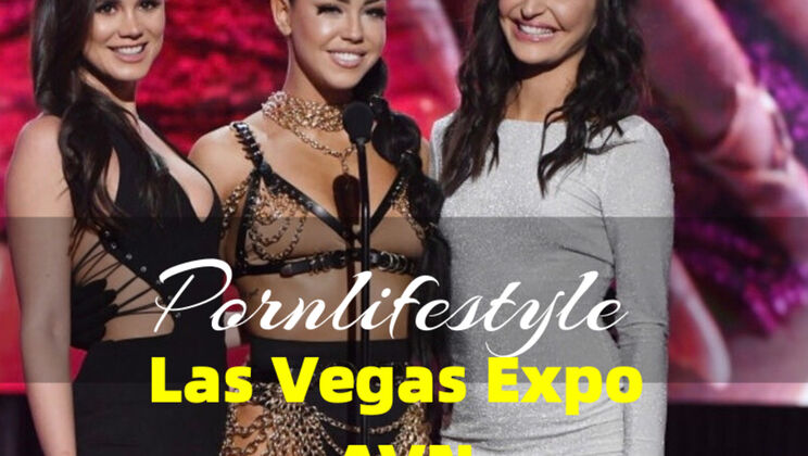 PORN IN VEGAS - AVN 2019 EDITION
