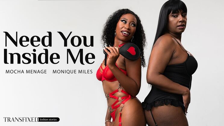 [Transfixed] - Mocha Menage Wants Monique Miles Inside - Mocha Menage - Monique Miles
