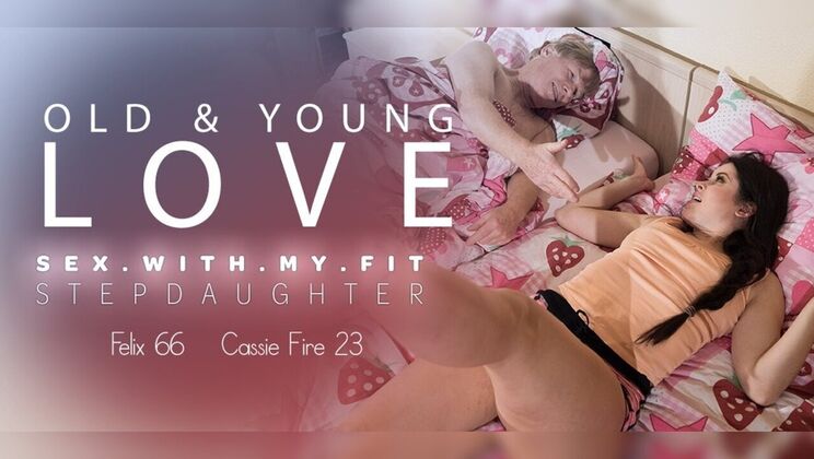 [Mature.nl] - Stepdad Pounds Teen's Small Tits and Beautiful Ass - Cassie Fire - Felix